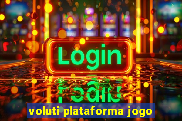 voluti plataforma jogo